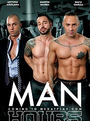 Man Hours. Starring Martin Mazza, Rafa Garcia and Antonio Aguilera, Added: 2013-03-24 by Men at Play